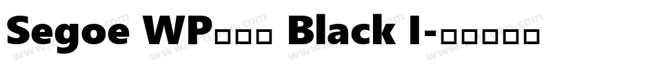 Segoe WP兰亭黑 Black I字体转换